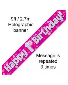 Banner Pink Holographic Happy 1st Birthday - 2.7m (109401A)