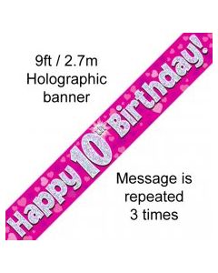 Banner Pink Holographic Happy 10th Birthday - 2.7m (109410A)