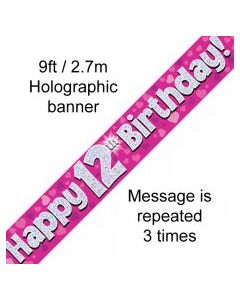 Banner Pink Holographic Happy 12th Birthday - 2.7m (109412A)