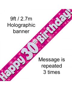 Banner Pink Holographic Happy 30th Birthday - 2.7m (109420A)