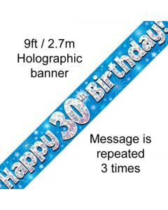 Banner Blue Holographic Happy 30th Birthday - 2.7m (109450A)