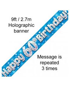 Banner Blue Holographic Happy 60th Birthday - 2.7m (109453A)