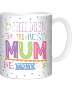 True Story Best Mum - Mug (E2756)