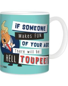 Trump Toupee Mug (E6278)