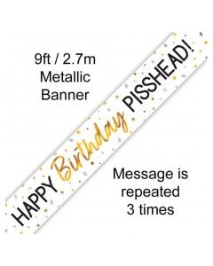 Banner - Happy Birthday Pisshead (OT625754)